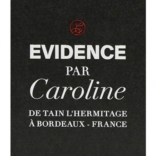 de Coninck Wine Merchant Paul Jaboulet Aîné - "Evidence" de Caroline 2011 - Bordeaux/Rhône
